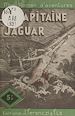 Télécharger le livre :  Le capitaine Jaguar
