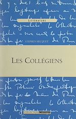 Télécharger le livre :  Les Collégiens