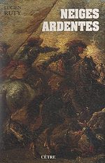 Télécharger le livre :  Neiges ardentes