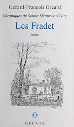 Télécharger le livre :  Chroniques de Sainte-Même-en-Plaine. Les Fradet
