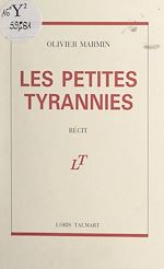 Télécharger le livre :  Les petites tyrannies