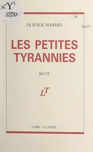 Téléchargez le livre :  Les petites tyrannies