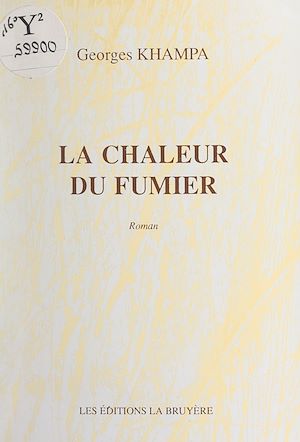 Téléchargez le livre :  La chaleur du fumier