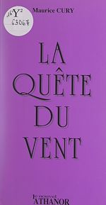 Télécharger le livre :  La quête du vent