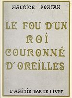 Download this eBook Le fou d'un roi couronné d'oreilles