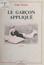 Télécharger le livre :  Le garçon appliqué