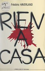 Télécharger le livre :  Rien à Casa