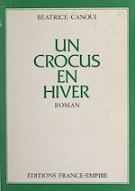 Download this eBook Un crocus en hiver