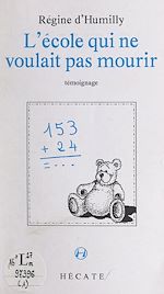 Télécharger le livre :  L'école qui ne voulait pas mourir