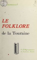 Télécharger le livre :  Le folklore de la Touraine