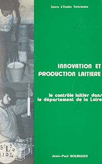 Téléchargez le livre :  Innovation et production laitière