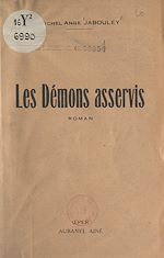 Télécharger le livre :  Les démons asservis