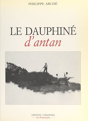 Téléchargez le livre :  Le Dauphiné d'Antan