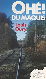 Télécharger le livre :  Les années noires (3). Ohé ! du maquis