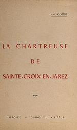 Télécharger le livre :  La chartreuse de Sainte-Croix