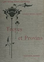 Télécharger le livre :  Troyes et Provins