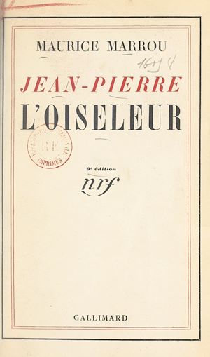 Téléchargez le livre :  Jean-Pierre l'oiseleur