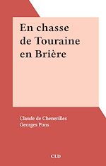 Télécharger le livre :  En chasse de Touraine en Brière