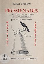 Download this eBook Promenades dans une ville sœur de Clochemerle