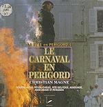 Télécharger le livre :  La fête en Périgord (1). Le carnaval en Périgord