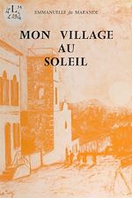 Télécharger le livre :  Mon village au soleil