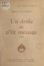 Télécharger le livre :  Les hommes de mauvaise volonté (1). Un drôle de p'tit ménage