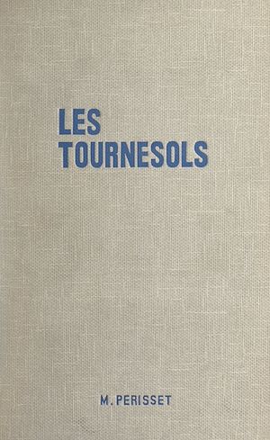 Téléchargez le livre :  Les tournesols