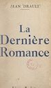 Télécharger le livre :  La dernière romance