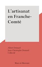 Télécharger le livre :  L'artisanat en Franche-Comté
