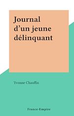 Download this eBook Journal d'un jeune délinquant
