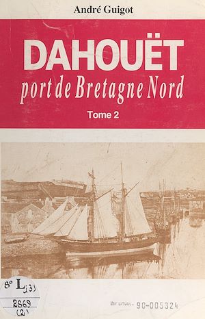Téléchargez le livre :  Dahouët, port de Bretagne Nord (2)