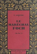 Télécharger le livre :  Le maréchal Foch