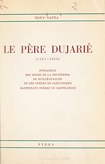 Télécharger le livre :  Le Père Dujarié (1767-1838)