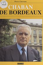 Télécharger le livre :  Chaban de Bordeaux