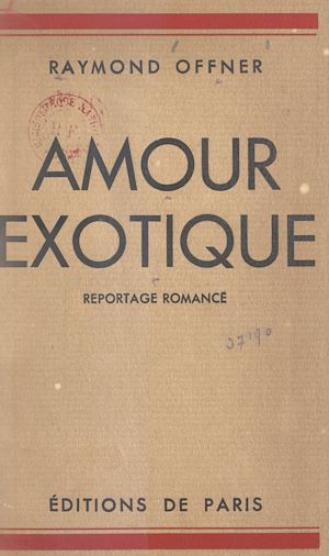 Téléchargez le livre :  Amour exotique