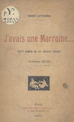 Télécharger le livre :  J'avais une marraine...