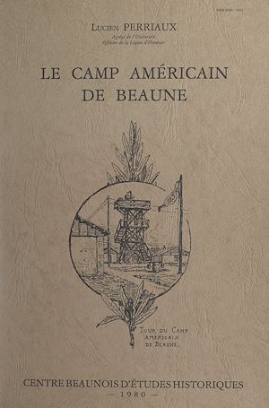 Téléchargez le livre :  Le camp américain de Beaune
