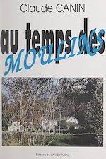 Télécharger le livre :  Au temps des moulins
