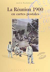 Téléchargez le livre :  La Réunion 1900