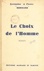Télécharger le livre :  Le choix de l'homme