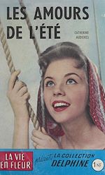 Télécharger le livre :  Les amours de l'été