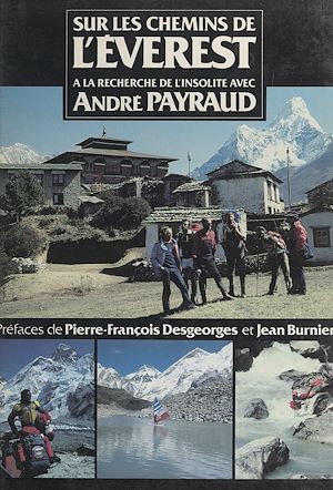 Téléchargez le livre :  Sur les chemins de l'Everest à la recherche de l'insolite