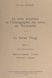 Télécharger le livre :  Le culte populaire des Saints en Normandie. La Sainte Vierge (1) Répertoires