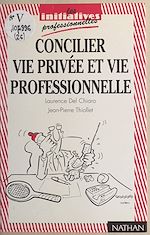 Télécharger le livre :  Concilier vie privée et vie professionnelle