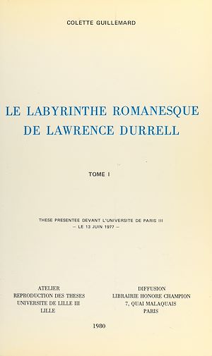 Téléchargez le livre :  Le labyrinthe romanesque de Lawrence Durrell (1)