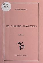 Télécharger le livre :  Les chemins traversiers