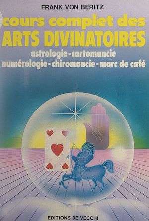 Download the eBook: Cours complet des arts divinatoires