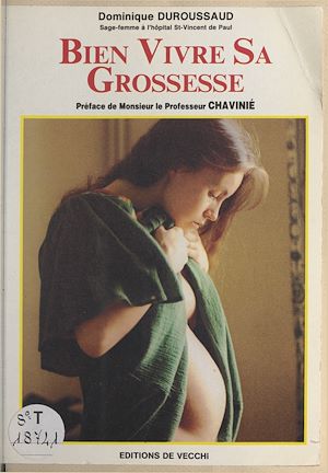 Téléchargez le livre :  Bien vivre sa grossesse