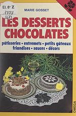 Télécharger le livre :  Les desserts chocolatés