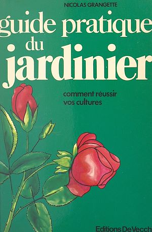 Download the eBook: Guide pratique du jardinier